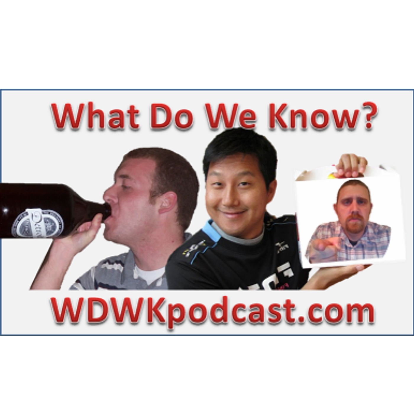What Do We Know? » What Do We Know podcast